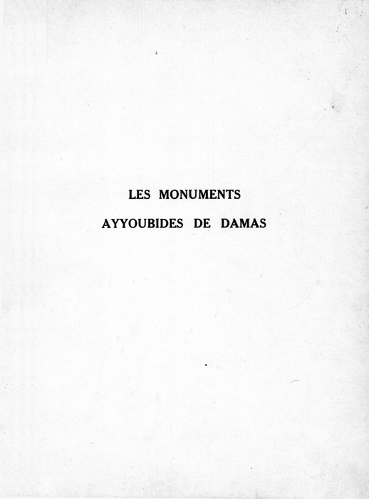 Les monuments Ayyoubides de Damas