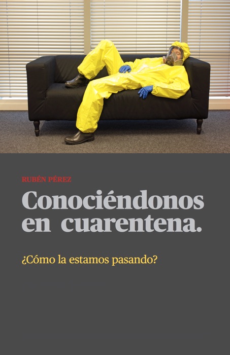 Conociéndonos en cuarentena