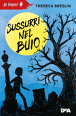 Sussurri nel buio - Theresa Breslin