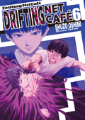 Drifting Net Cafe Volume 6 - Shuzo Oshimi