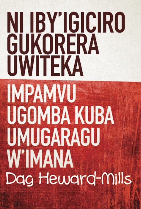 Ni Iby’igiciro Gukorera Uwiteka Impamvu ugomba kuba umugaragu w’Imana