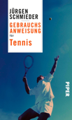 Gebrauchsanweisung für Tennis - Jürgen Schmieder