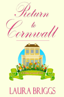 Laura Briggs - Return to Cornwall: A Wedding in Cornwall Novel artwork