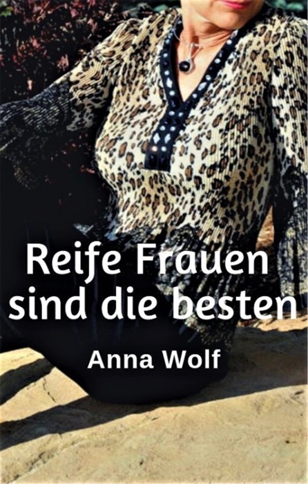 Reife Frauen sind die besten