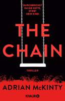 Adrian McKinty - The Chain - Durchbrichst du die Kette, stirbt dein Kind artwork