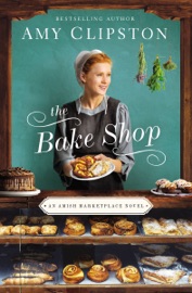 The Bake Shop - Amy Clipston by  Amy Clipston PDF Download