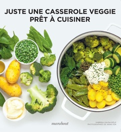 Prêt à cuisiner - Juste une casserole Veggie - Sabrina Fauda-Rôle
