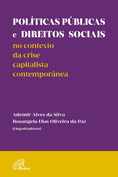 Políticas públicas e direitos sociais no contexto da crise