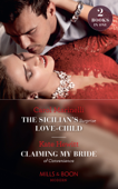 The Sicilian's Surprise Love-Child / Claiming My Bride Of Convenience - Carol Marinelli & Kate Hewitt