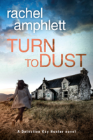 Rachel Amphlett - Turn to Dust artwork