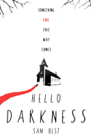Sam Best - Hello Darkness artwork