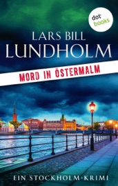 Mord in Östermalm - Lars Bill Lundholm & Ulrike Nolte