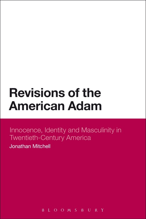 Revisions of the American Adam