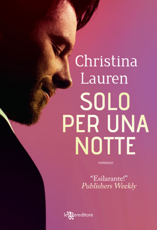 Solo per una notte - Christina Lauren