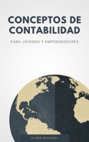 Conceptos de Contabilidad para Jóvenes y Emprendedores