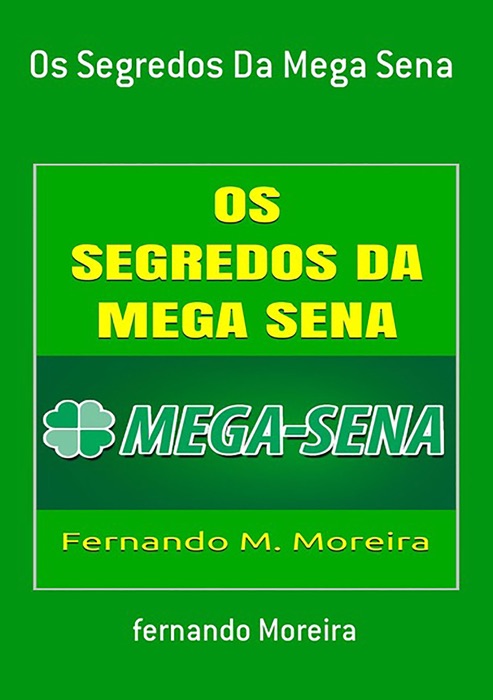 Os Segredos Da Mega Sena