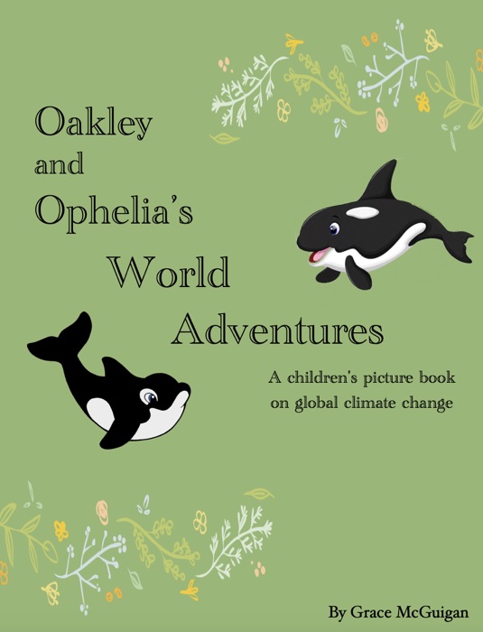 Oakley and Ophelia's World Adventures