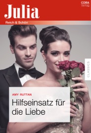 Hilfseinsatz für die Liebe - Amy Ruttan by  Amy Ruttan PDF Download