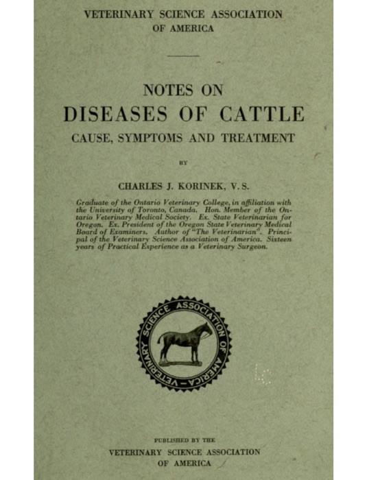 Notes on Diseases of Cattle / Cause, Symptoms and Treatment