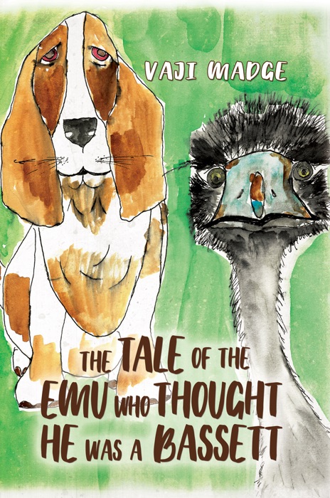 The Tale of the Emu Who Thought He Was a Bassett