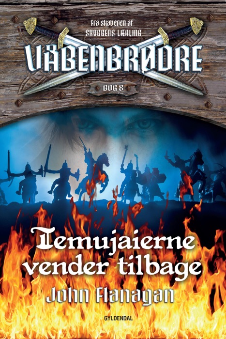 Våbenbrødre 8 - Temujaierne vender tilbage