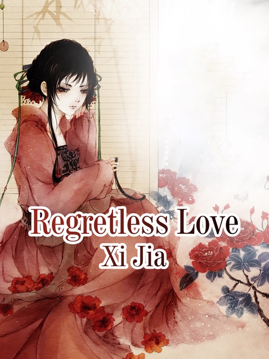 Regretless Love