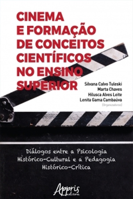 Cinema e Formação de Conceitos Científicos no Ensino Superior: Diálogos Entre a Psicologia Histórico-Cultural e a Pedagogia Histórico-Crítica