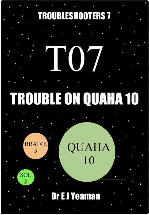 Trouble on Quaha 10 (Troubleshooters 7)