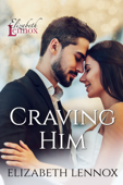 Craving Him - Elizabeth Lennox