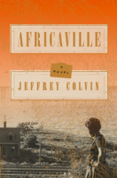 Jeffrey Colvin - Africaville artwork