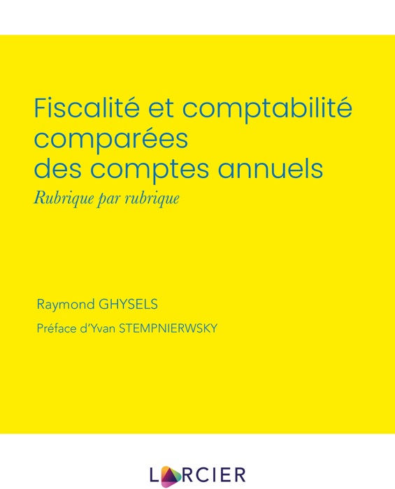 Fiscalité et comptabilité comparées des comptes annuels