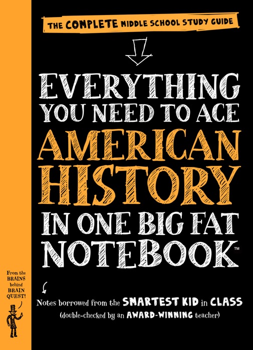 Everything You Need to Ace American History in One Big Fat Notebook