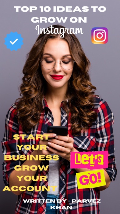 Top 10 Ideas To Grow On Instagram $$$