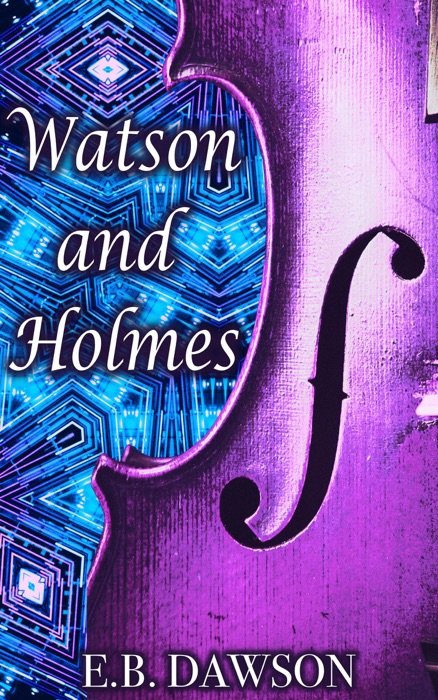 Watson and Holmes