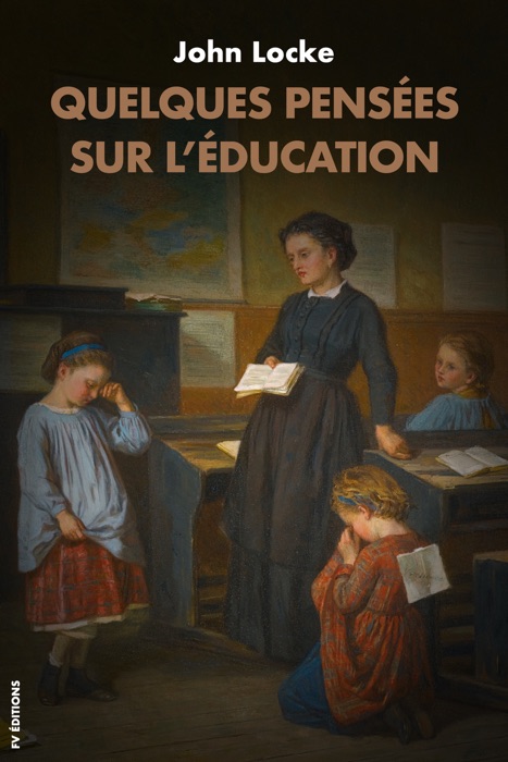 Quelques pensées sur l'Éducation