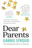 Dear Parents - Gabbie Stroud