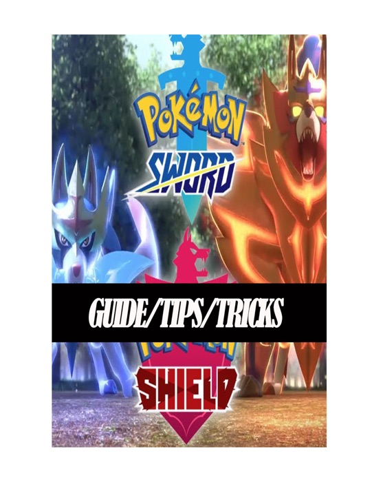 Pokemon Sword and Shield- Guide, How to book, Tips and tricks