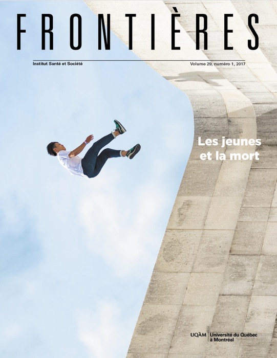 Frontières. Les jeunes et la mort (vol. 29, no. 1,  2017)