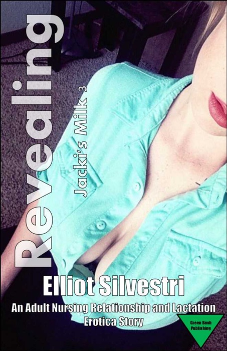 Revealing: Jacki's Milk 3