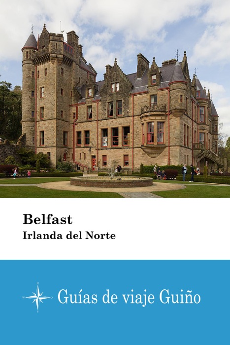 Belfast (Irlanda del Norte) - Guías de viaje Guiño