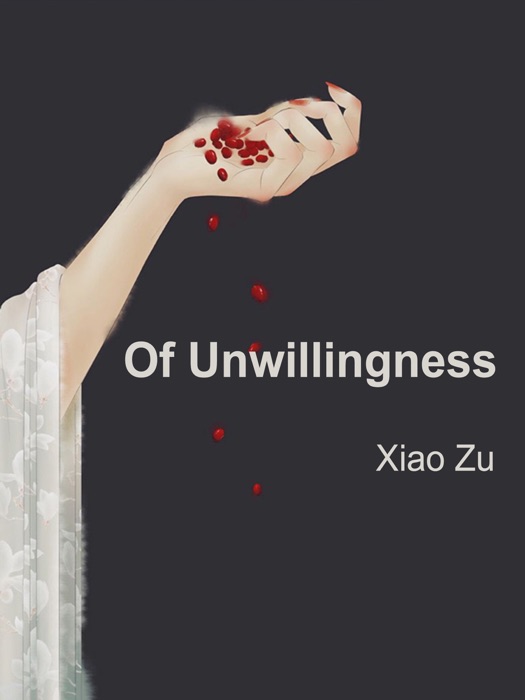 Of Unwillingness