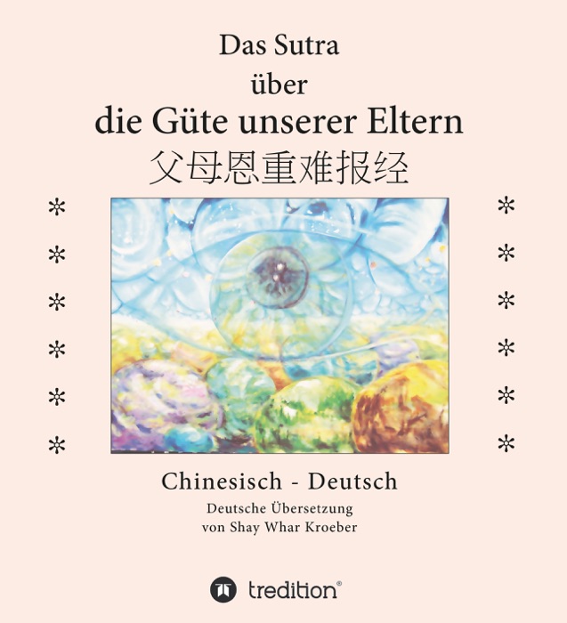 Das Sutra über die Güte unserer Eltern