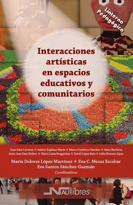 Interacciones artísticas en espacios educativos y comunitarios