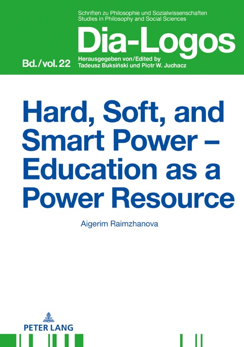 Hard, Soft, and Smart Power  Education as a Power Resource