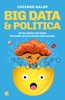 Big data & Política - Luciano Galup