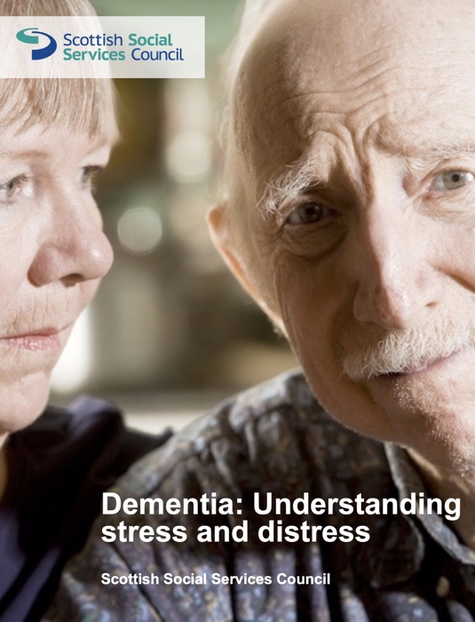 Dementia: Stress and Distress