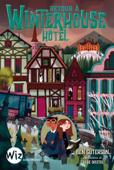 Retour à Winterhouse Hôtel - tome 2 - Anne-Sylvie Homassel, Ben Guterson & Chloe Bristol