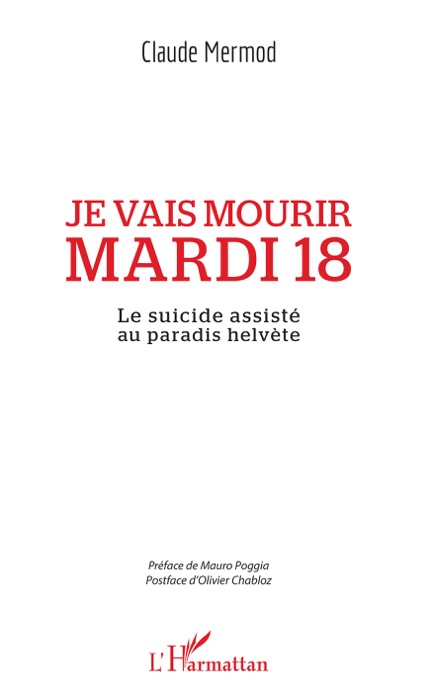 Je vais mourir mardi 18