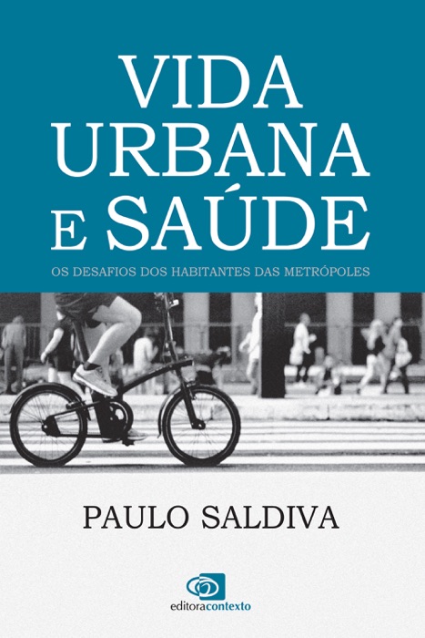 Vida Urbana e Saúde