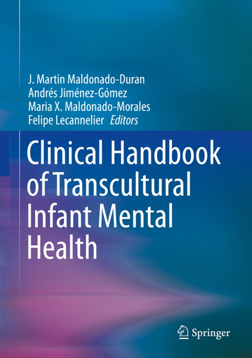 Clinical Handbook of Transcultural Infant Mental Health